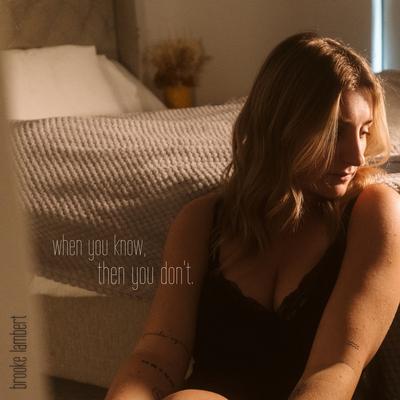 When You Know, Then You Don't. By Brooke Lambert's cover