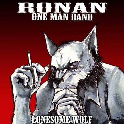 Lonesome Wolf By ronan one man band's cover