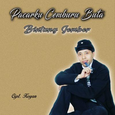 Pacarku Cemburu Buta's cover