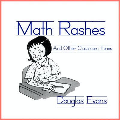 Math Rashes, and Other Classroom Itches's cover