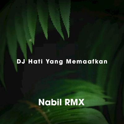 DJ Funkot Hati Yang Memaafkan's cover