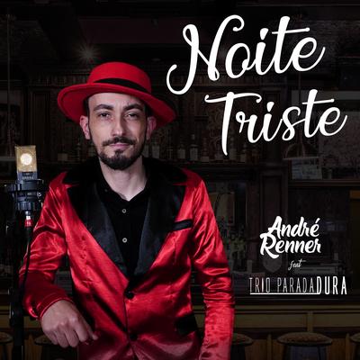 No Mesmo Bar (Noite Triste) By André Renner's cover