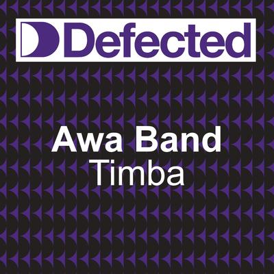 Timba (Full Intention Club Mix) By Awa Band's cover