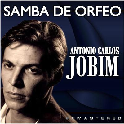 O Nosso Amor (Remastered) By Antônio Carlos Jobim's cover