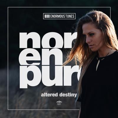 Altered Destiny (Chill Mix) By Nora En Pure's cover