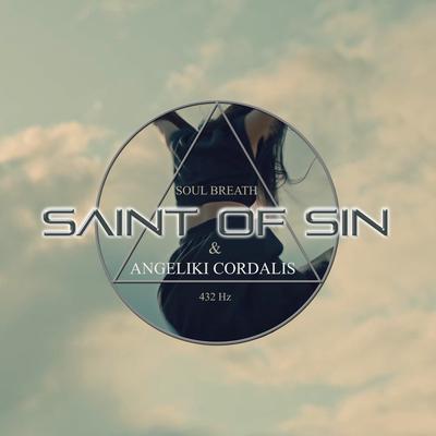 Soul Breath (432 Hz) By Saint Of Sin, Angeliki Cordalis's cover