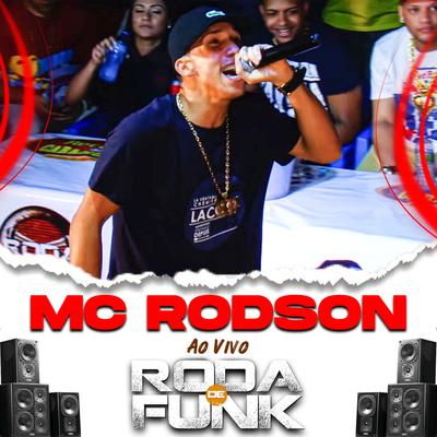 Mc Rodson (Ao Vivo Na Roda De Funk)'s cover