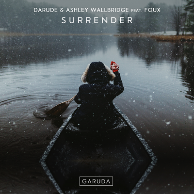 Surrender By Darude, Ashley Wallbridge, Foux's cover