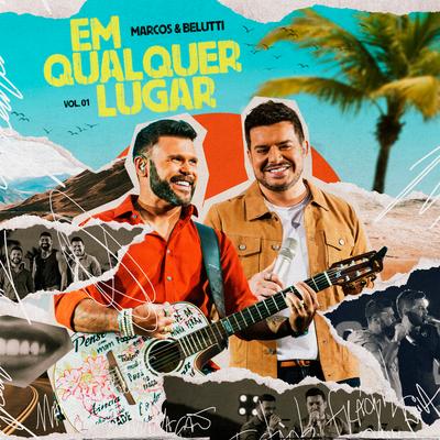 Deu Raiva (Ao Vivo) By Marcos & Belutti's cover