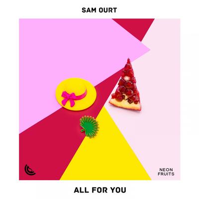 All for You By Sam Ourt's cover