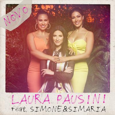 Novo (feat. Simone & Simaria) By Simone Mendes, Laura Pausini's cover