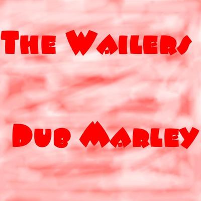 Concrete Jungle Dub By Wailers's cover