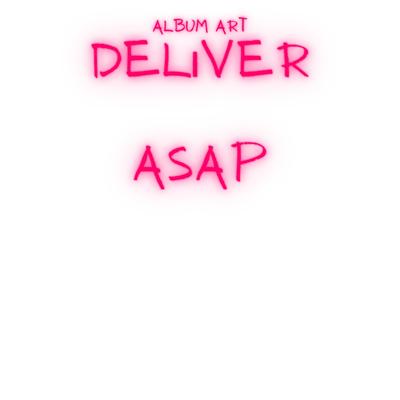 Deliver ASAP's cover