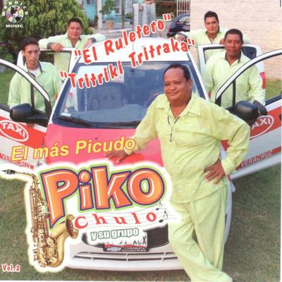 Cuidado Con La Ola By Piko Chulo y su Grupo's cover