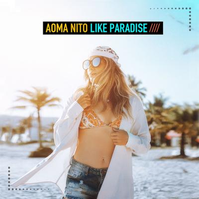 Like Paradise By Aoma Nito's cover