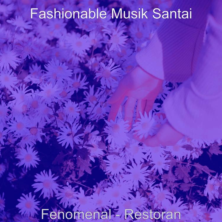 Fashionable Musik Santai's avatar image