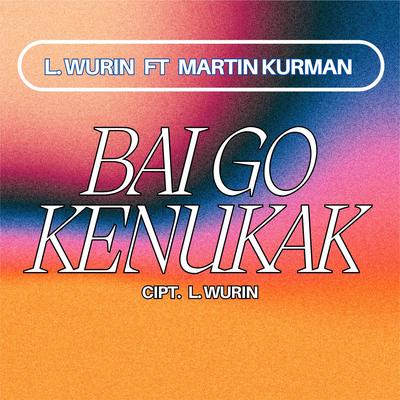 Bai Go Kenukak's cover