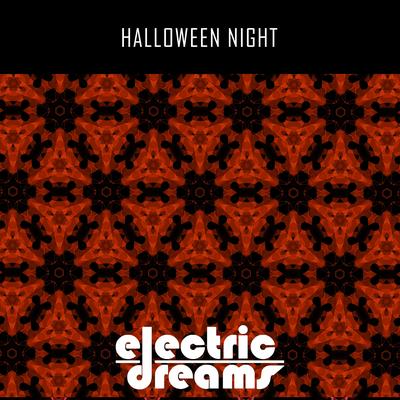 Halloween Night By Electric Dreams's cover