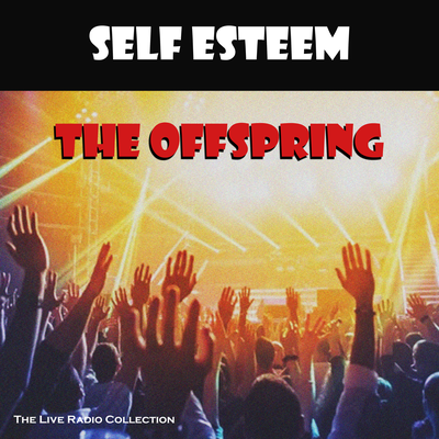 Self Esteem (Live)'s cover
