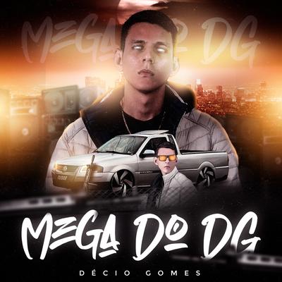 Mega do Dg By Décio Gomes's cover
