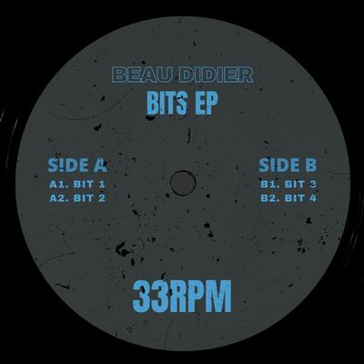 Bit 1 [BEAU002] By Beau Didier's cover
