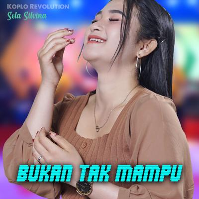 Bukan Tak Mampu (Koplo Version)'s cover