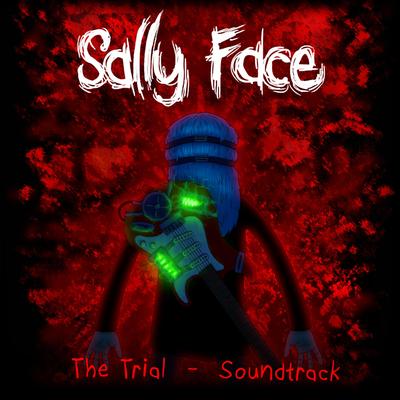 Sally Face: The Trial (Original Video Game Soundtrack)'s cover