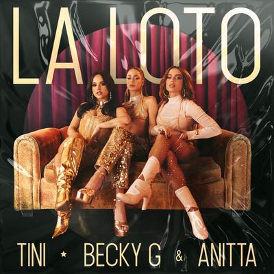 La Loto By TINI, Becky G, Anitta's cover