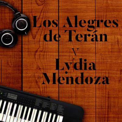 Los Alegres de Terán y Lydia Mendoza's cover