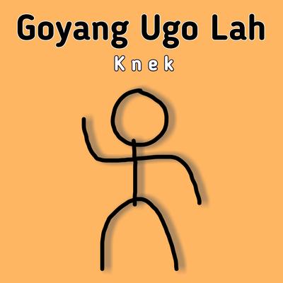 Goyang Ugo Lah's cover