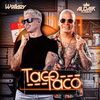 Taco Taco By Walber, Aldair Playboy's cover