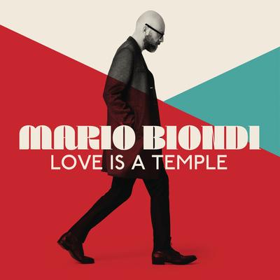 Love is a Temple By Mario Biondi's cover