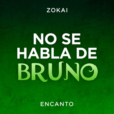 No se habla de Bruno (From "Encanto") (Cover)'s cover