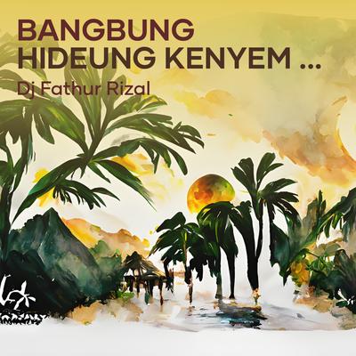 Bangbung Hideung Kenyem Bego's cover