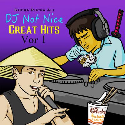 DJ Not Nice Great Hits, Vor. 1's cover