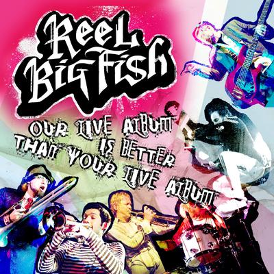 Take On Me (Live) By Reel Big Fish's cover