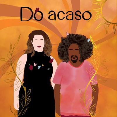 Do Acaso By Alice Caymmi, Chico César's cover