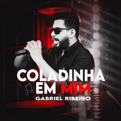 Coladinha em Mim By Gabriel Ribeiro's cover