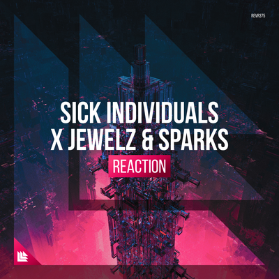 Reaction By Sick Individuals, Jewelz & Sparks's cover