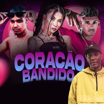 Coração Bandido By Henrique Original, cl no beat, MC Pipokinha, Mc Gw's cover