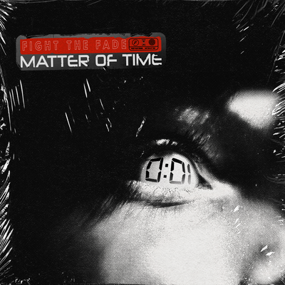 Matter Of Time By Fight The Fade's cover