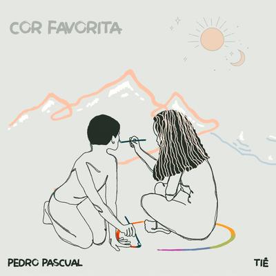 Cor Favorita By Pedro Pascual, Tiê's cover