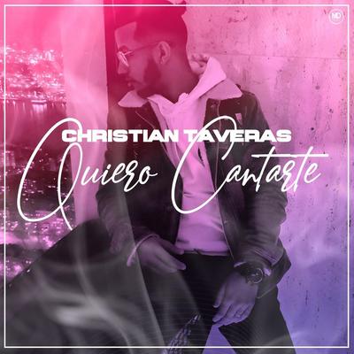 Quiero Cantarte By Christian Taveras's cover