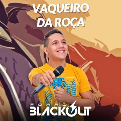 Vaqueiro da Roça By Forró Blackout's cover