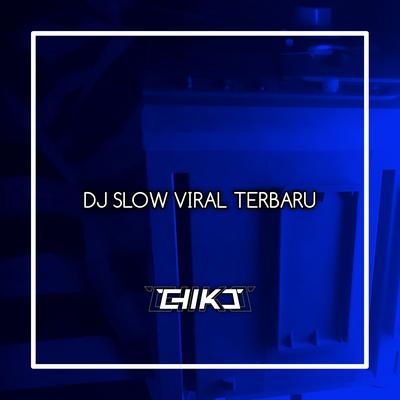 Dj Slow Viral Terbaru's cover