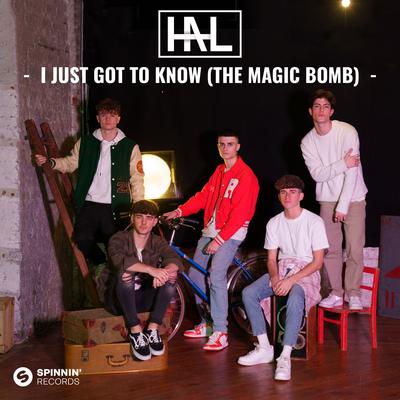 I Just Got To Know (The Magic Bomb)'s cover