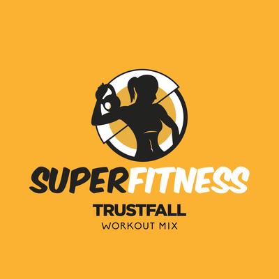 Trustfall (Workout Mix 130 bpm) By SuperFitness's cover
