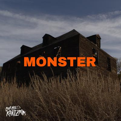 Monster (Under My Bed) By Call Me Karizma's cover