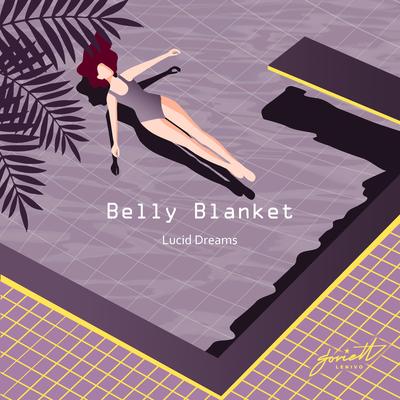 Good Morning My Love By Belly Blanket's cover
