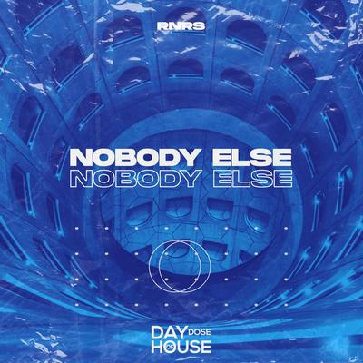 Nobody Else By RNRS's cover